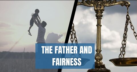 The Father and Fairness - Reading