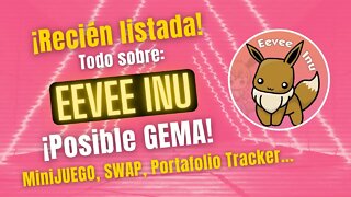 EEVEE INU 🤑🤑 Revisamos esta GEMA recién LISTADA en la BSC con Swap, MiniJuego y DAPP