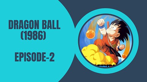 Dragon Ball _ The Emperor's Quest | Dragon Ball Series Episode 2 | Popular Anime Show Dragon Ball Z