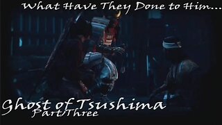 The Bloody End of a Samurai Clan - Ghost of Tsushima - Part 3