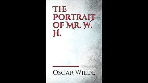 The Portrait of Mr. W. H. by Oscar Wilde - Audiobook