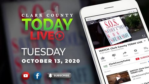 WATCH: Clark County TODAY LIVE • Tuesday, October 13, 2020