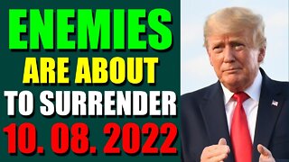 JULIE GREEN INTEL UPDATE TODAY (OCT 08, 2022) - ENEMIES ARE ABOUT TO SURRENDER