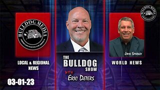 The Bulldog Show | Bulldogtv Local News | World News | March 1, 2023