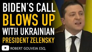 President Biden Botches Phone Call with Ukrainian President Zelensky