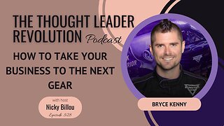 TTLR EP528: Bryce Kenny - How To Take Your Business To The Next Gear