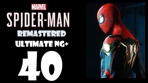 Marvel's Spider-Man Remastered (PS5) Walkthrough - ULTIMATE NG+ Hybrid Suit - Part 040