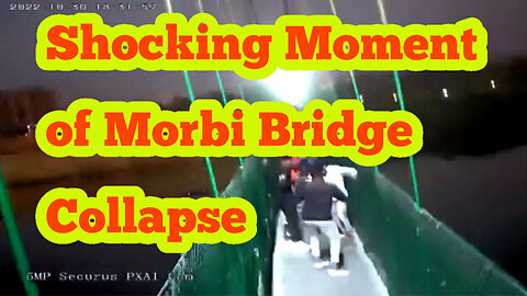WATCH: Terrifying Moment of Bridge Collapse in India.