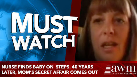 Nurse Finds Baby On Hospital Steps. 40 Years Later, Mom’s Secret Affair Comes Back To Haunt Her