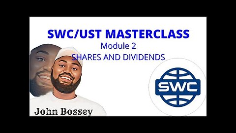 👉 Module 2: SWC/UST Masterclass | Shares and Dividends | John Bossey