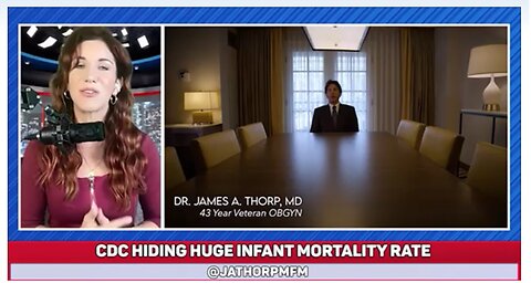 Jab Infanticide CDC Hiding HUGE Infant Mortality rate. Dr Jim Thorp blows whistle