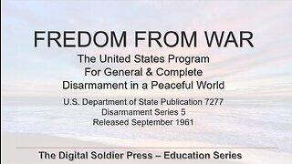 Freedom From War: US State Dept Publication 7277 - Sept. 1961