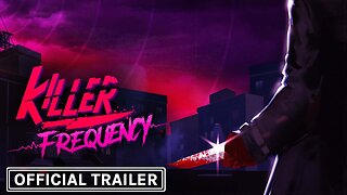 Killer Frequency - Launch Trailer | PS5 & PS4 Games