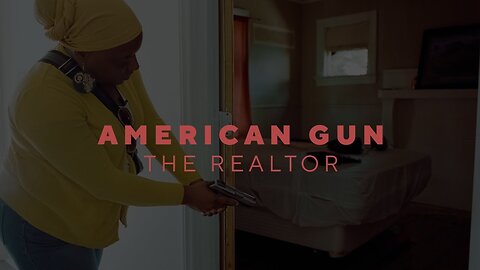 American Gun: The Realtor
