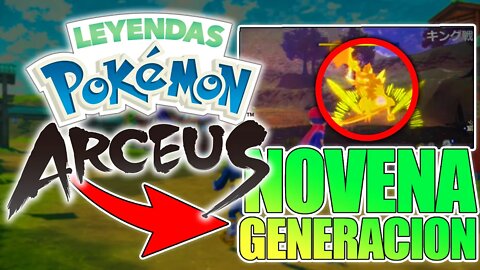 😱 NOVENA GENERACIÓN en LEYENDAS POKÉMON ARCEUS?!