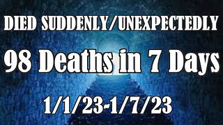 DIED SUDDENLY/UNEXPECTEDLY - 98 Deaths in 7 Days...Too Young? 1/1/23-1/7/23