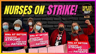Nurses Strike in Texas and Kansas at Ascension Health Hospitals | @HowDidWeMissTha