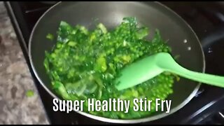 2K FHD Super Healthy Stir Fry - SnS Three (3) Minute Recipe (#sns2K, #snsFHD, #snsrecipes)