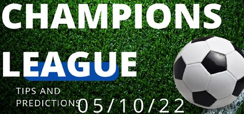 Champions League Tips and Predictions 05/10/22