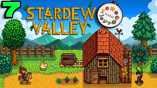 Stardew Valley Expanded Play Through | Ep. 7