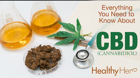 Everything You Need To Know About CBD | Healthy Her