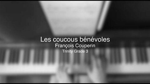 Les coucous bénévoles [Trinity Grade 3] by François Couperin