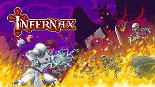 Infernax is Finally Here! First Impressions