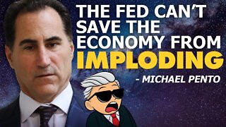 The Fed Can’t Save the Economy From Imploding. Watch Gold & Silver - Michael Pento