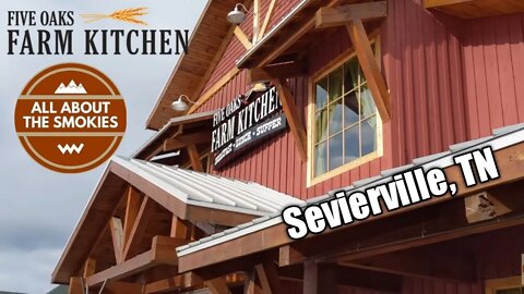 Five Oaks Farm Kitchen Sevierville, TN