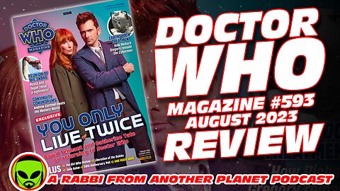 Doctor Who Magazine #593 August 2023 Review