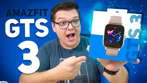 CHEGOU! AMAZFIT GTS 3 | COMPLETO E ELEGANTE!