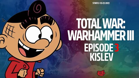 Total War: WARHAMMER III - EP. 3: KISLEV - THE ICE COURT | Seren Santiago