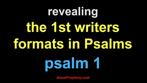 psalm 1 revealing the 1st writers hidden format