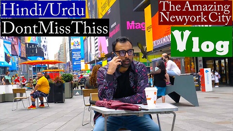 Musical Tour Of NewYork City - Desi In USA - Hindi / Urdu Vlog - #vlog,#usa,#hindi,#urdu,#viral