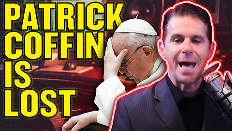 Catholics Smacking Down Patrick Coffin and His Pope Denial | The Vortex