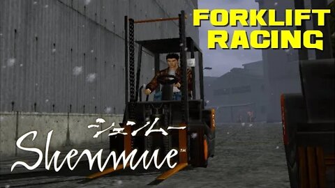 Shenmue - Forklift Racing - Sega Dreamcast Gameplay 😎Benjamillion