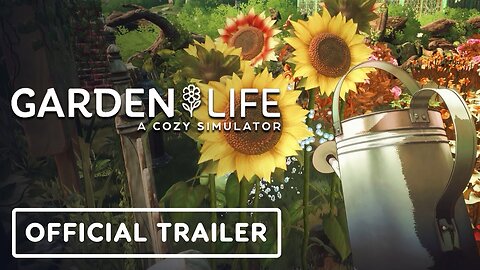 Garden Life: A Cozy Simulator - Official Pre-Order Trailer
