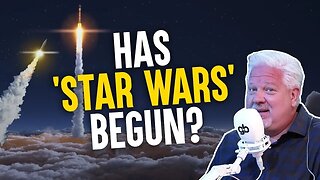 GLENN BECK | Mankind Just Fought Its First REAL Space Battle