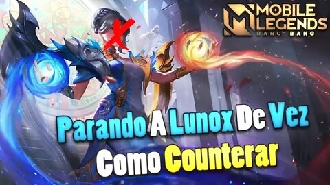 COMO COUNTERAR A LUNOX | Mobile Legends