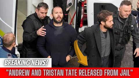 BREAKING : Andrew Tate released from jail in Romania FINALLY