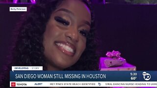 San Diego woman still missing in Houston