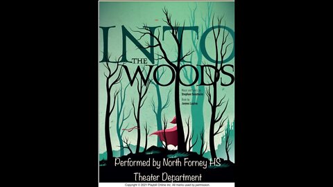 "INTO the WOODS" North Forney HS 2021