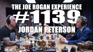 Joe Rogan Experience #1139 - Jordan Peterson