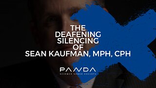 The Deafening Silencing of Sean Kaufman, MPH, CPH