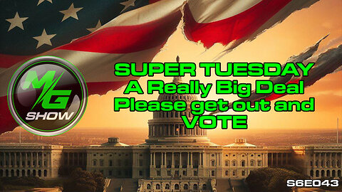 SUPER TUESDAY, a really big deal. Please get out and VOTE!