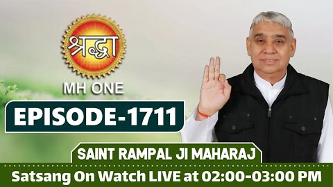 Shraddha TV 13-01-2022 || Episode: 1711 || Sant Rampal Ji Maharaj Satsang