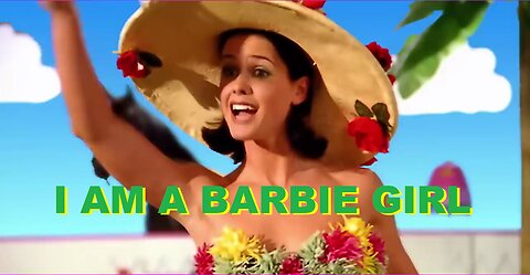 I AM A BARBIE GIRL SONG