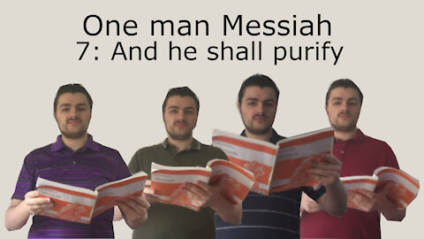 One man Messiah - And he shall purify - Handel