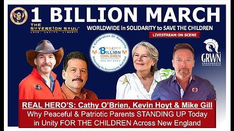 🌟REAL AMERICAN HEROES⭐️ 1 BILLION March 4 The Children - Cathy O’Brien, ,Mike Gill & Kevin Hoyt