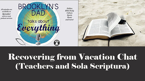 Teachers and Sola Scriptura in this Age